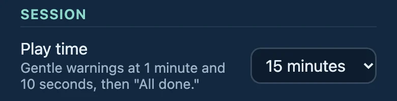 The grown-up settings: Play time, gentle warnings at 1 minute and 10 seconds, then All done, set to 15 minutes