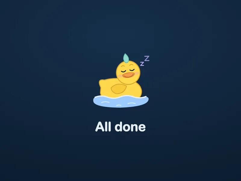 The All done screen: Puddle the duck asleep on the water, above the words All done